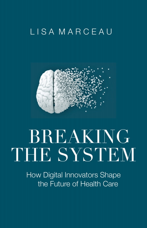 Breaking the System by Lisa Marceau